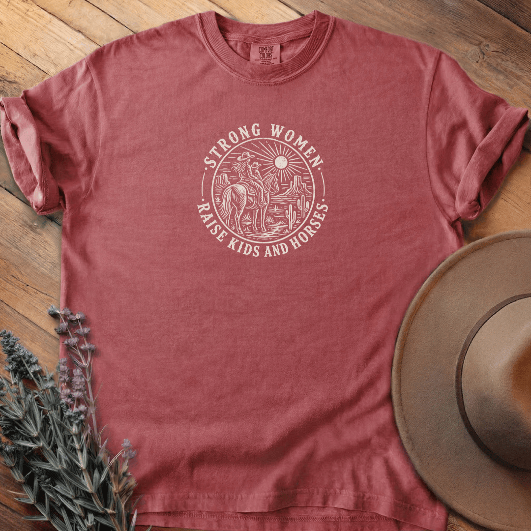 Strong women raise kids and horses 1 T-Shirt - Horse Graphic Tee - Gift for Horse Lovers