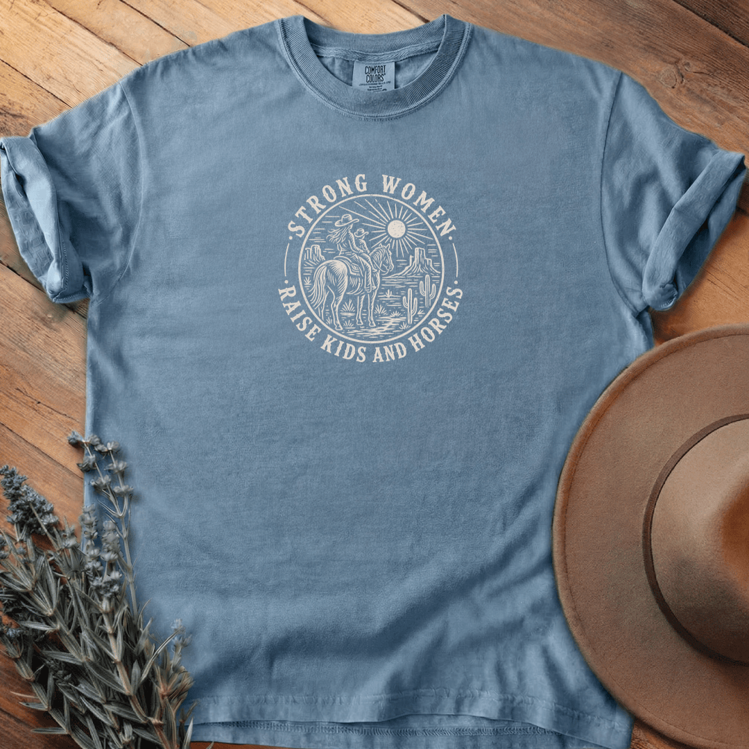 Strong women raise kids and horses 1 T-Shirt - Horse Graphic Tee - Gift for Horse Lovers