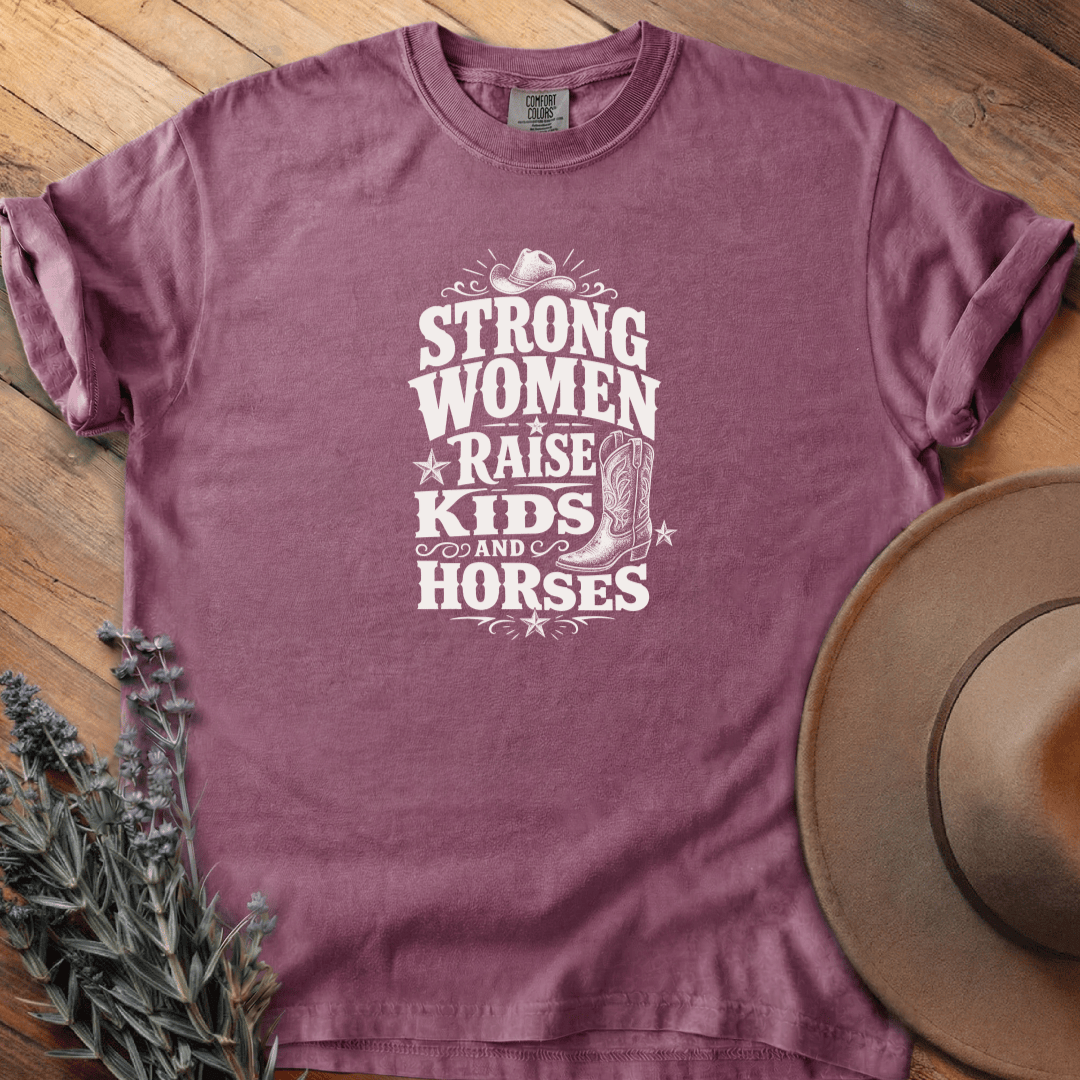 Strong women raise kids and horses 2 T-Shirt - Horse Graphic Tee - Gift for Horse Lovers