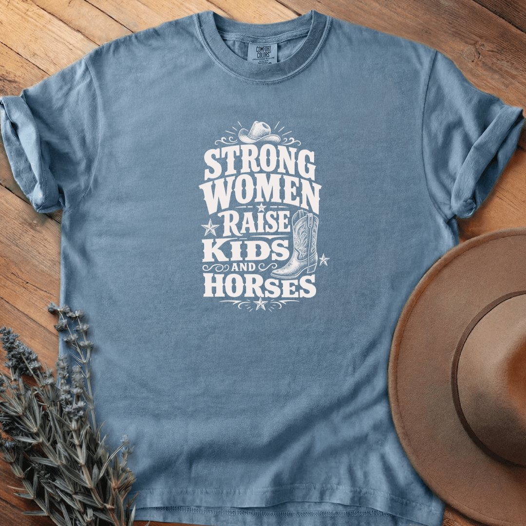 Strong women raise kids and horses 2 T-Shirt - Horse Graphic Tee - Gift for Horse Lovers
