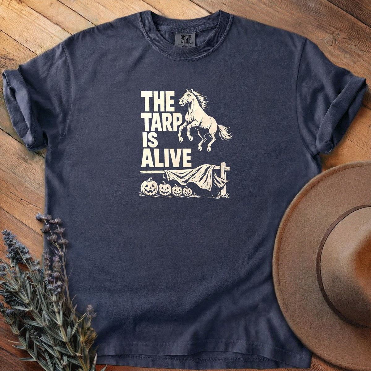 The Tarp Is Alive T-Shirt - Horse Graphic Tee - Gift for Horse Lovers - Unisex