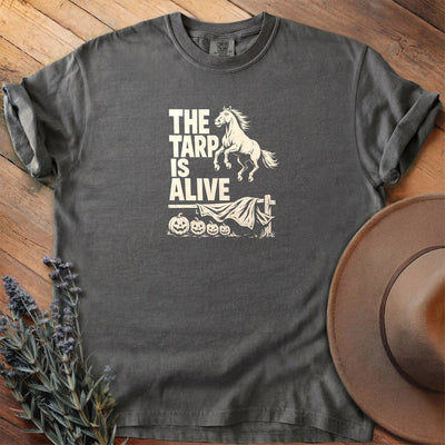 The Tarp Is Alive T-Shirt - Horse Graphic Tee - Gift for Horse Lovers - Unisex