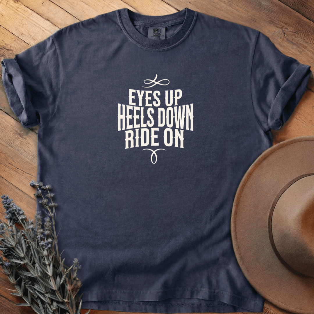 Eyes Up - Heels Down T-Shirt - Horse Graphic Tee - Gift for Horse Lovers - Unisex