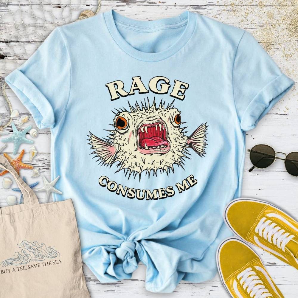 Rage Consumes Me Pufferfish T-Shirt - Ocean Graphic Tee - Gift for Ocean Lovers - Unisex