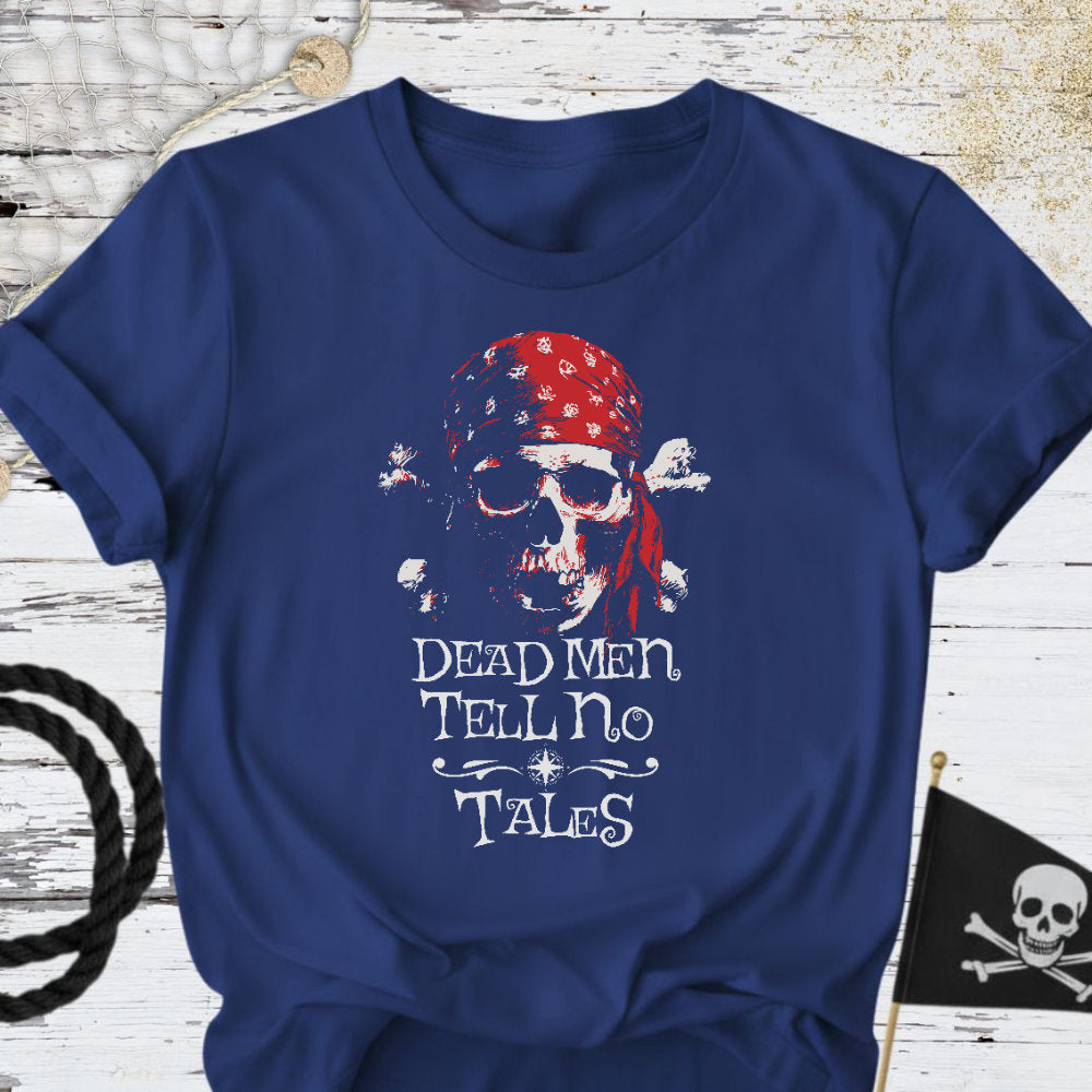 No Tales, Pirate T-Shirt - Ocean Graphic Tee - Gift for Ocean Lovers - Unisex