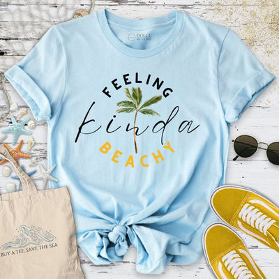 Feeling Kinda Beachy T-Shirt - Ocean Graphic Tee - Gift for Ocean Lovers - Unisex