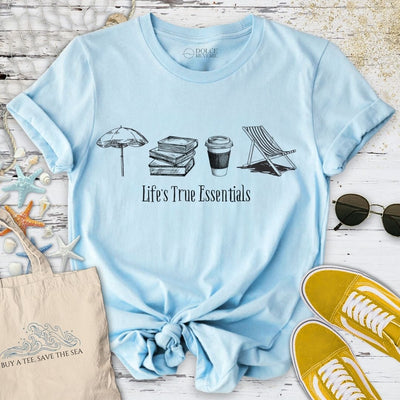 Life's True Essentials T-Shirt - Ocean Graphic Tee - Gift for Ocean Lovers - Unisex