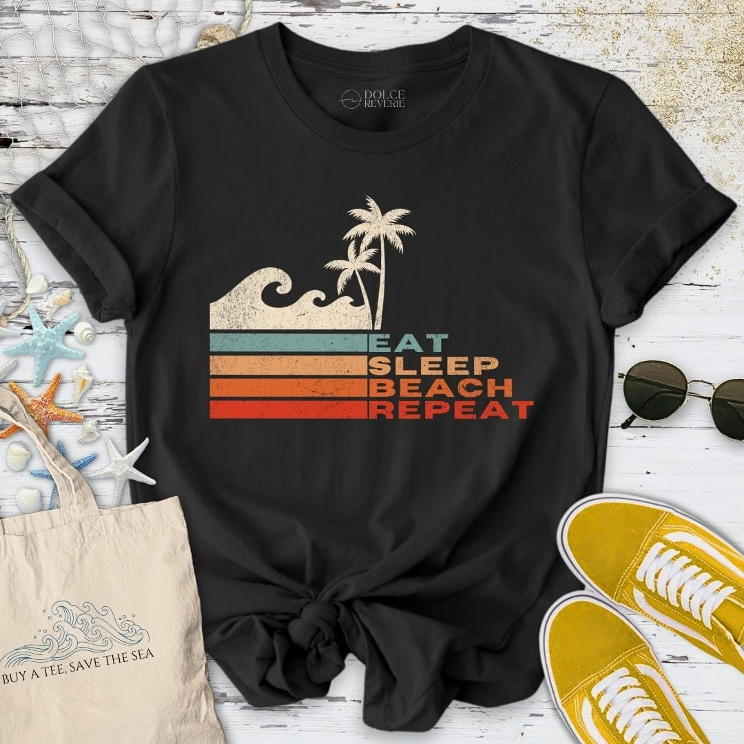 Eat Sleep Beach Repeat T-Shirt - Ocean Graphic Tee - Gift for Ocean Lovers - Unisex