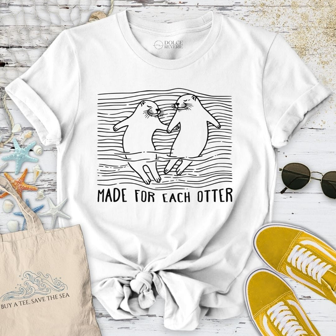 Made For Each Otter T-Shirt - Ocean Graphic Tee - Gift for Ocean Lovers - Unisex