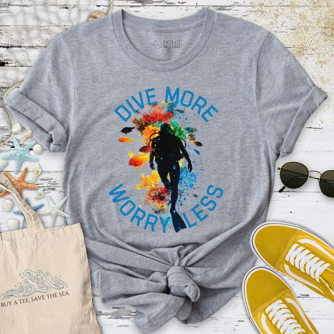 Dive More, Worry Less T-Shirt - Ocean Graphic Tee - Gift for Ocean Lovers - Unisex