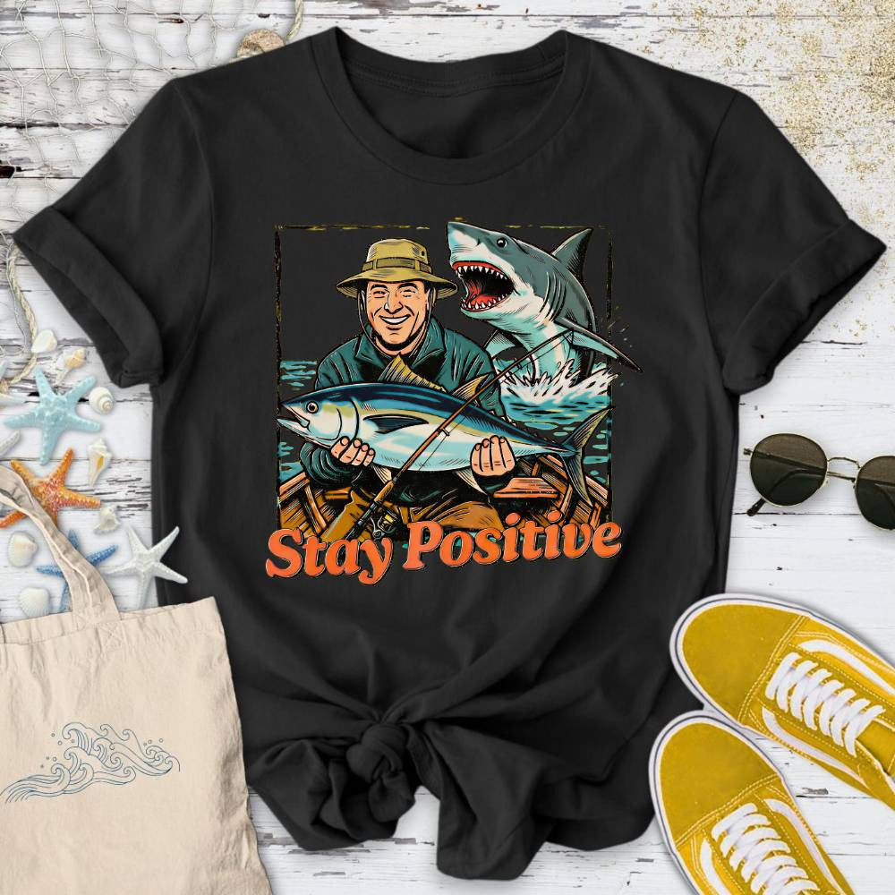 Stay Positive, Shark T-Shirt - Ocean Graphic Tee - Gift for Ocean Lovers - Unisex