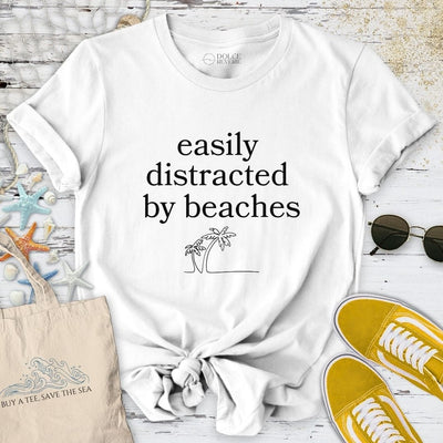 Distracted By Beaches T-Shirt - Ocean Graphic Tee - Gift for Ocean Lovers - Unisex