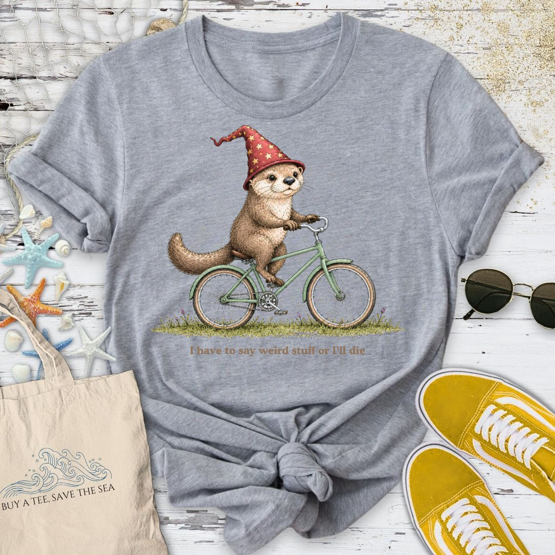 Weird Stuff Or I'll Die Otter T-Shirt - Ocean Graphic Tee - Gift for Ocean Lovers - Unisex