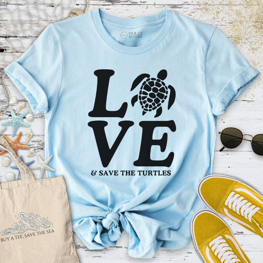 Love & Save The Turtles T-Shirt - Ocean Graphic Tee - Gift for Ocean Lovers - Unisex