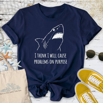 Problems On Purpose Shark T-Shirt - Ocean Graphic Tee - Gift for Ocean Lovers - Unisex