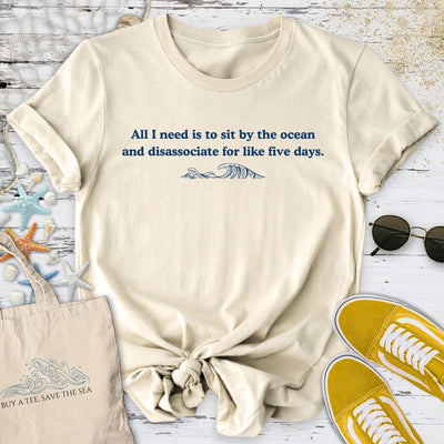 All I Need T-Shirt - Ocean Graphic Tee - Gift for Ocean Lovers - Unisex