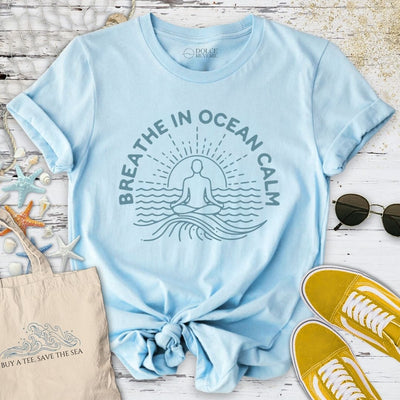 Breath In Ocean Calm T-Shirt - Graphic Tee - Gift for Ocean Lovers - Unisex