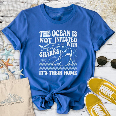 The Ocean Is Not Infested With Sharks T-Shirt - Graphic Tee - Gift for Ocean Lovers - Unisex