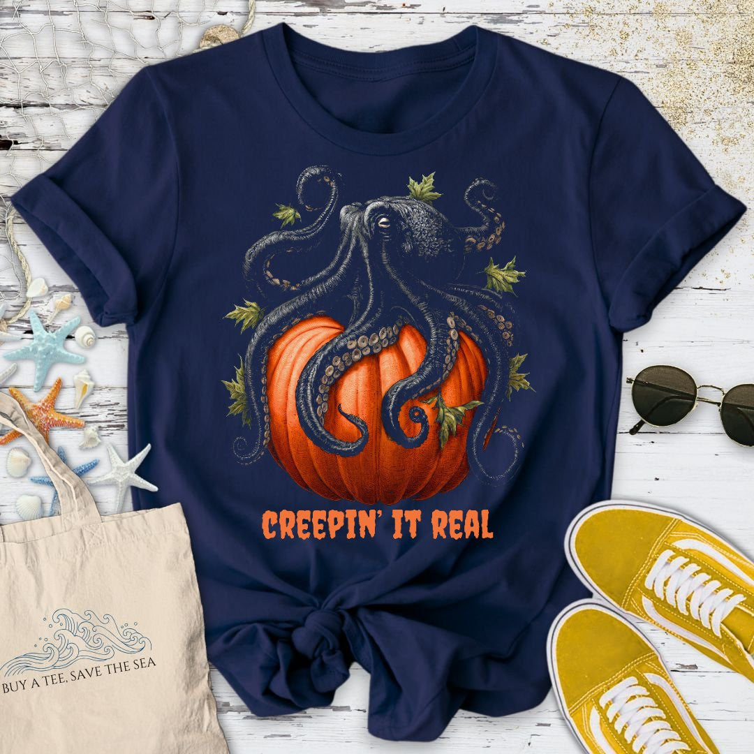 Creepin' It Real, Octopus T-Shirt - Ocean Graphic Tee - Gift for Ocean Lovers - Unisex