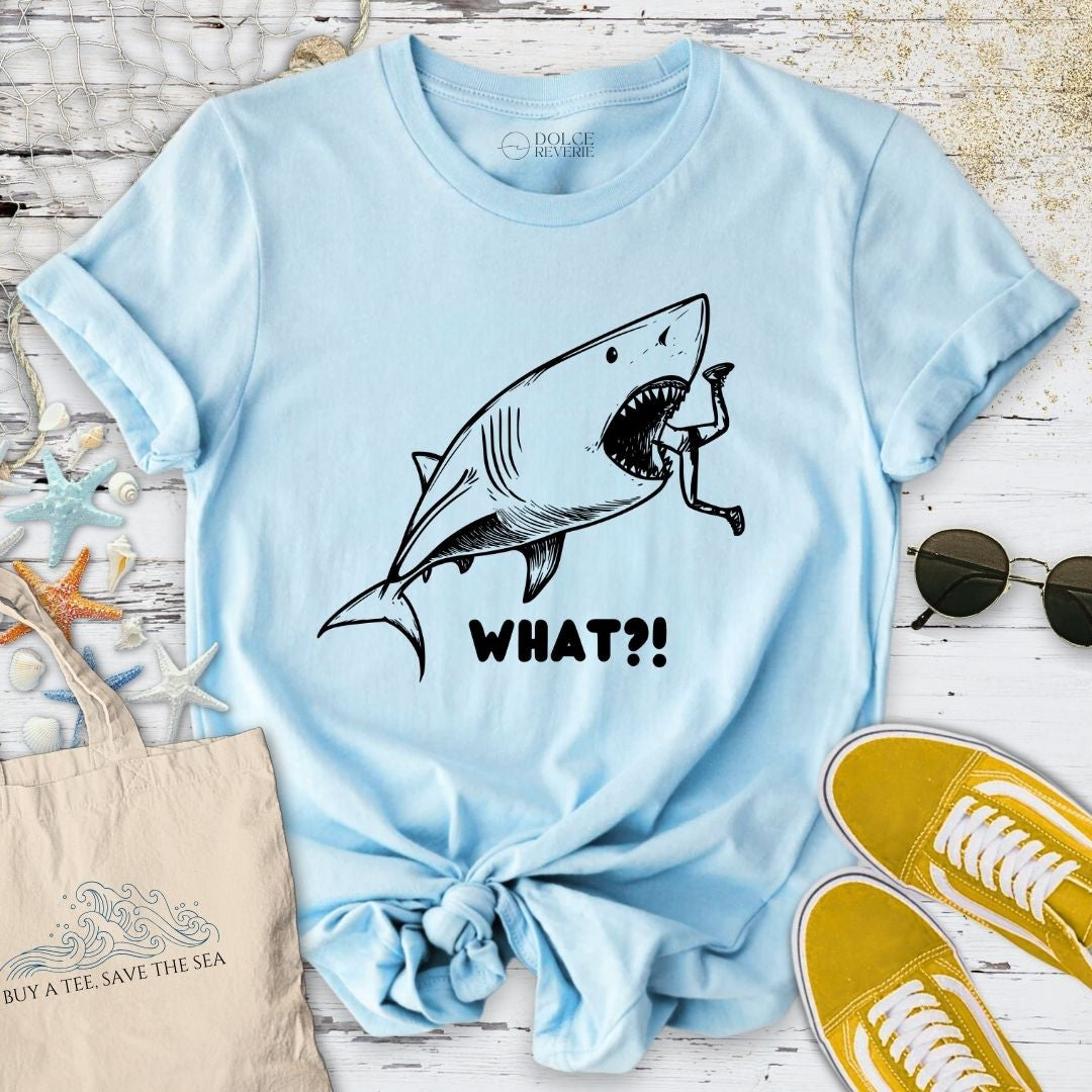 What? Shark T-Shirt - Ocean Graphic Tee - Gift for Ocean Lovers - Unisex