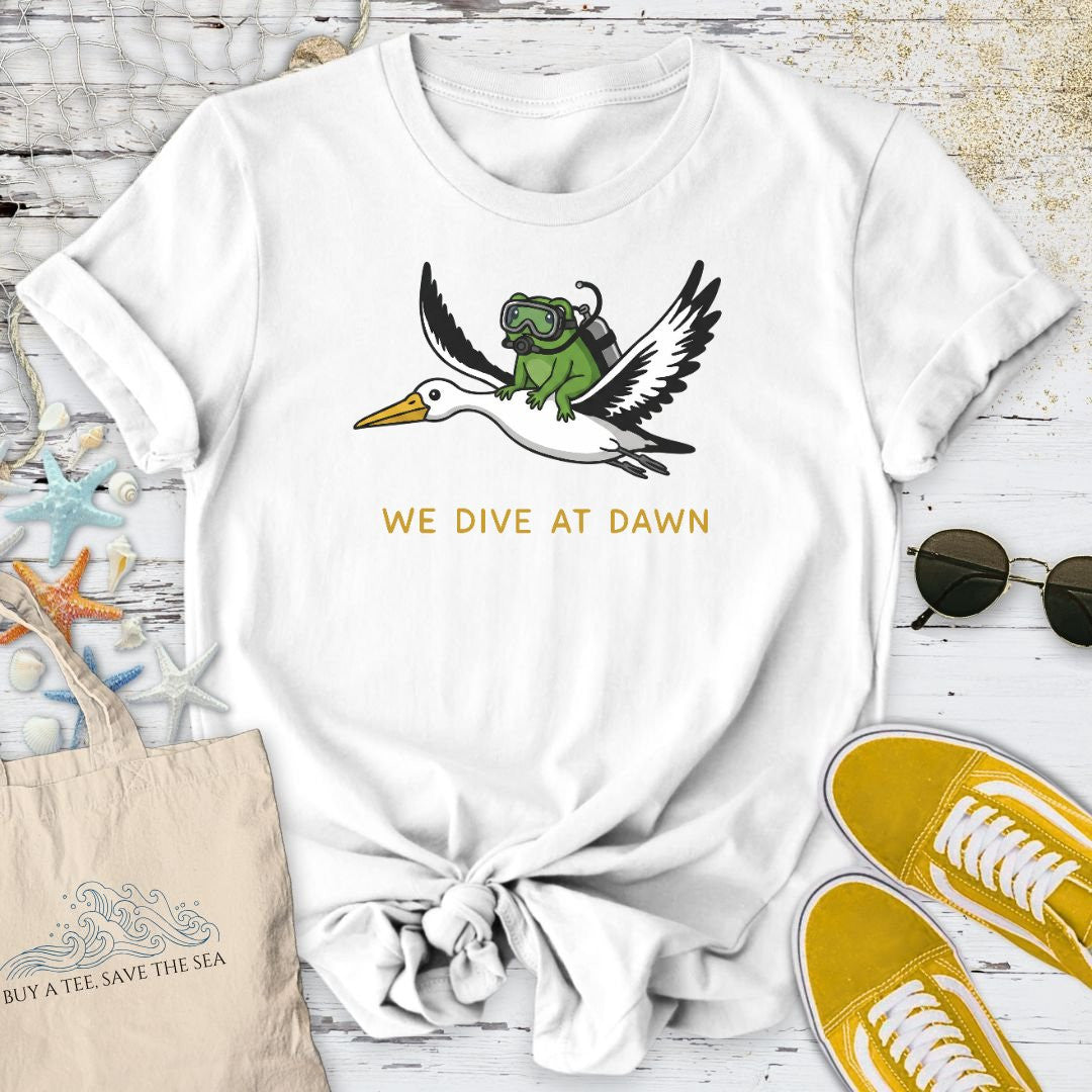 We Dive At Dawn T-Shirt - Ocean Graphic Tee - Gift for Ocean Lovers - Unisex