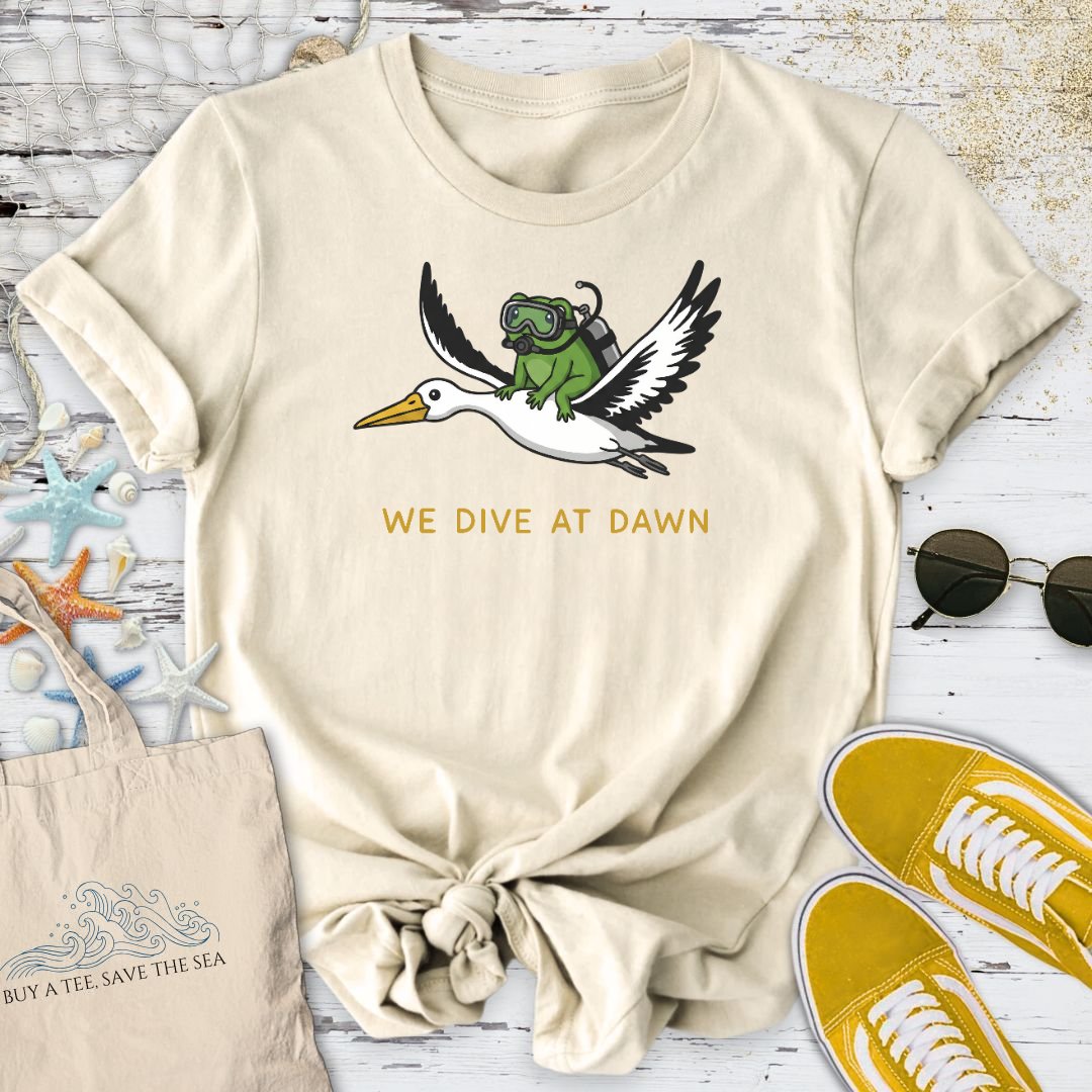 We Dive At Dawn T-Shirt - Ocean Graphic Tee - Gift for Ocean Lovers - Unisex
