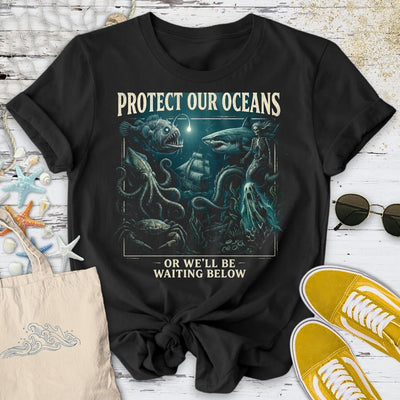 Protect Our Oceans, Or T-Shirt - Ocean Graphic Tee - Gift for Ocean Lovers - Unisex