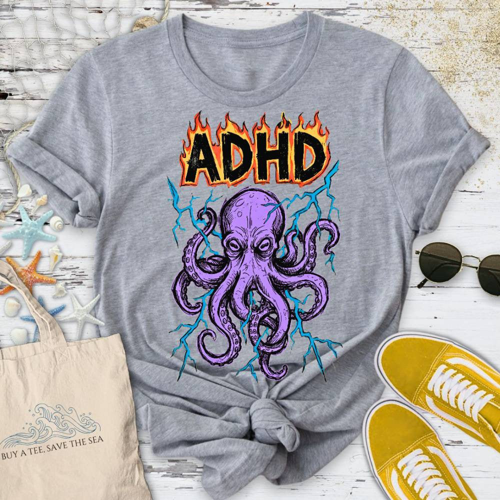 ADHD Octopus T-Shirt - Ocean Graphic Tee - Gift for Ocean Lovers - Unisex