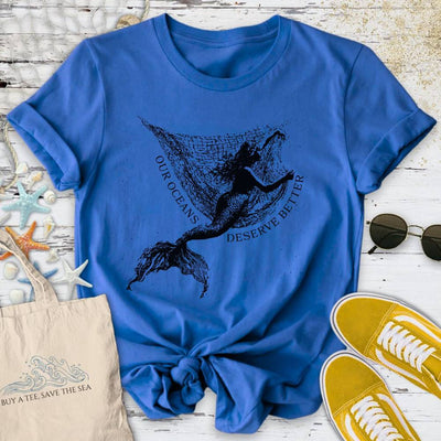 Oceans Deserve Better, Mermaid T-Shirt - Ocean Graphic Tee - Gift for Ocean Lovers - Unisex