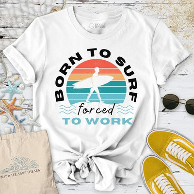Born To Surf T-Shirt - Ocean Graphic Tee - Gift for Ocean Lovers - Unisex