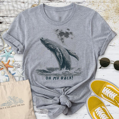 My Back! Whale T-Shirt - Ocean Graphic Tee - Gift for Ocean Lovers - Unisex