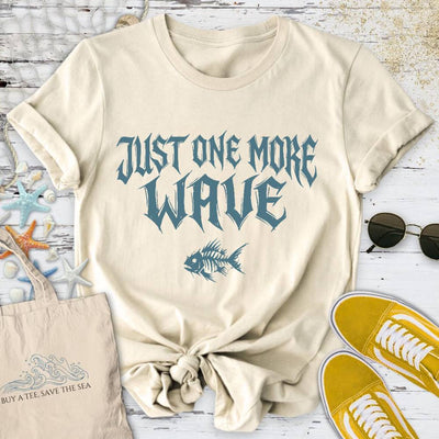 One More Wave T-Shirt - Ocean Graphic Tee - Gift for Ocean Lovers - Unisex