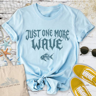 One More Wave T-Shirt - Ocean Graphic Tee - Gift for Ocean Lovers - Unisex