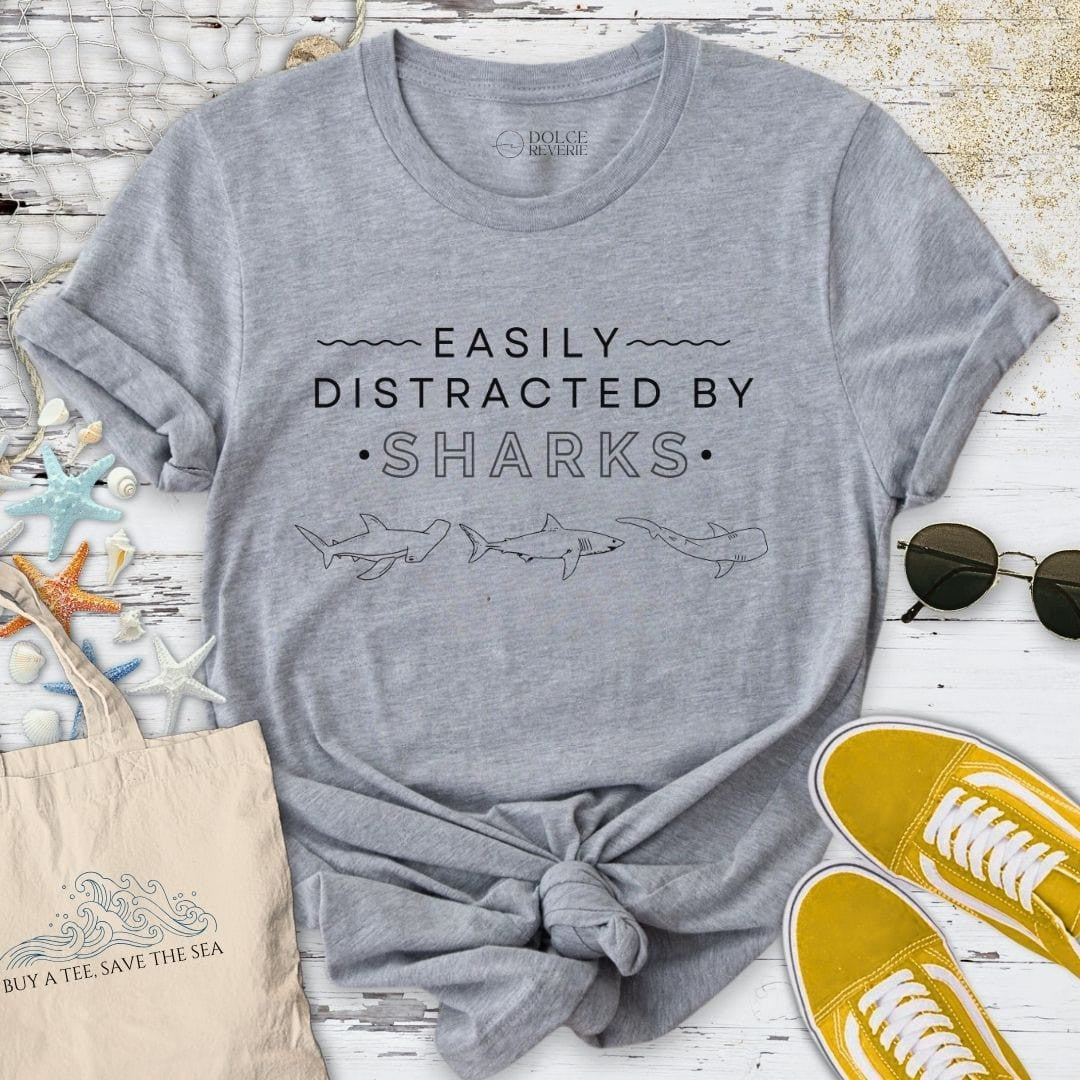 Easily Distracted By Sharks T-Shirt - Ocean Graphic Tee - Gift for Ocean Lovers - Unisex