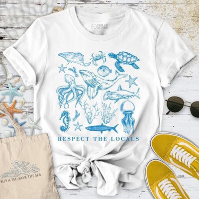 Respect The Locals T-Shirt - Ocean Graphic Tee - Gift for Ocean Lovers - Unisex