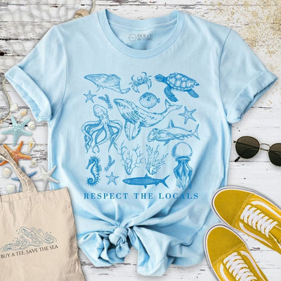 Respect The Locals T-Shirt - Ocean Graphic Tee - Gift for Ocean Lovers - Unisex