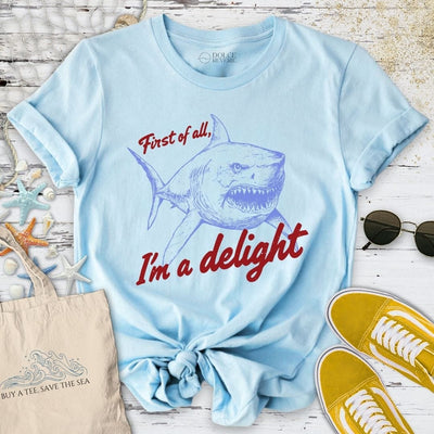 I'm a Delight T-Shirt - Ocean Graphic Tee - Gift for Ocean Lovers - Unisex
