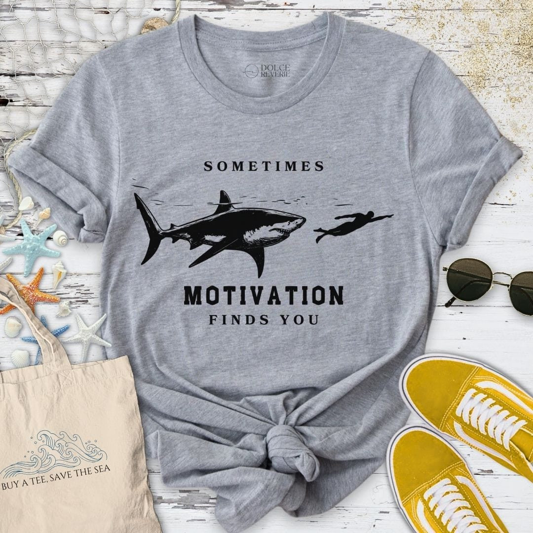Motivation Finds You T-Shirt - Ocean Graphic Tee - Gift for Ocean Lovers - Unisex
