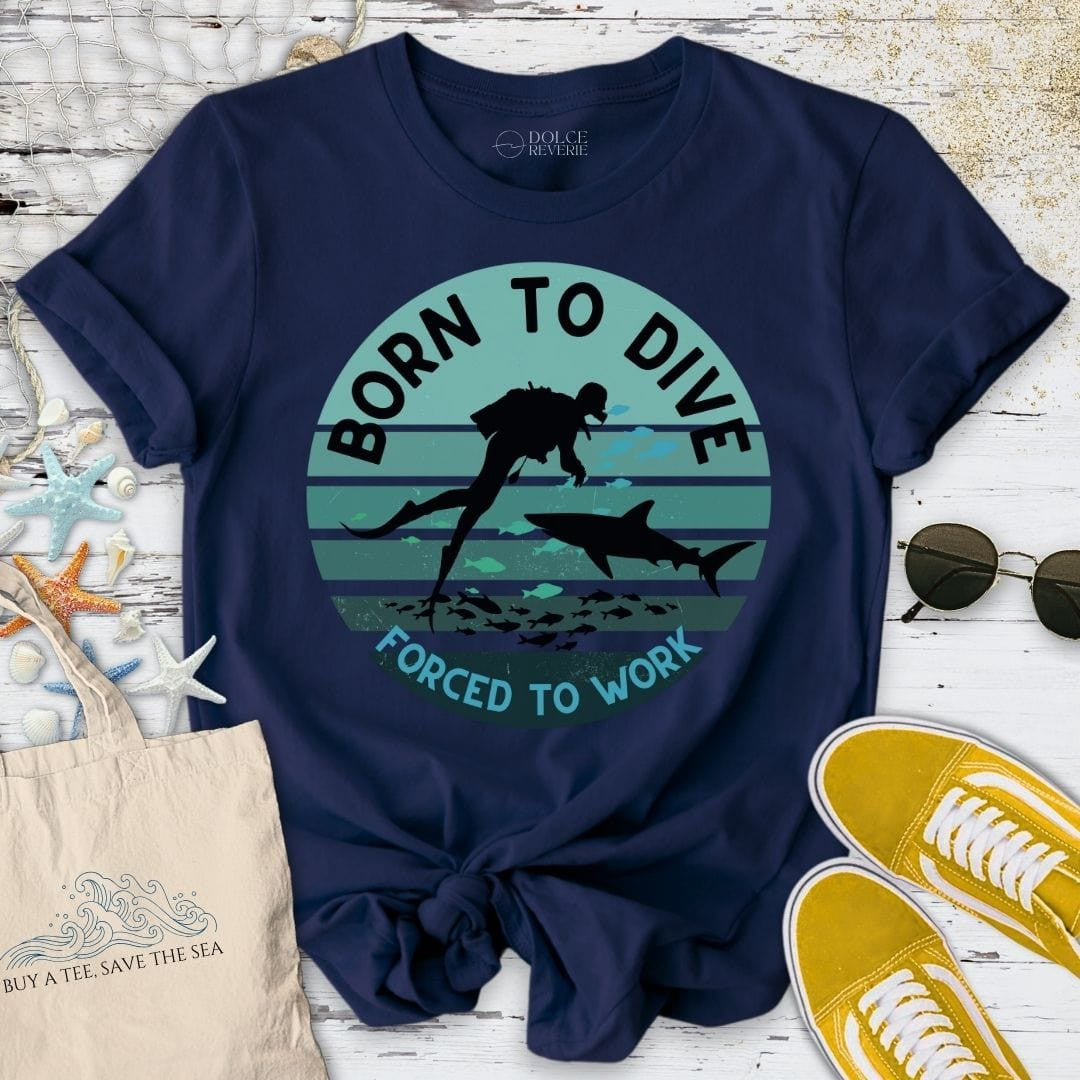 Born To Dive T-Shirt - Ocean Graphic Tee - Gift for Ocean Lovers - Unisex