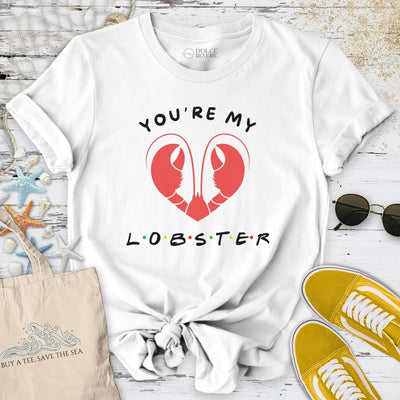 You're My Lobster T-Shirt - Ocean Graphic Tee - Gift for Ocean Lovers - Unisex