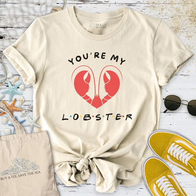 You're My Lobster T-Shirt - Ocean Graphic Tee - Gift for Ocean Lovers - Unisex