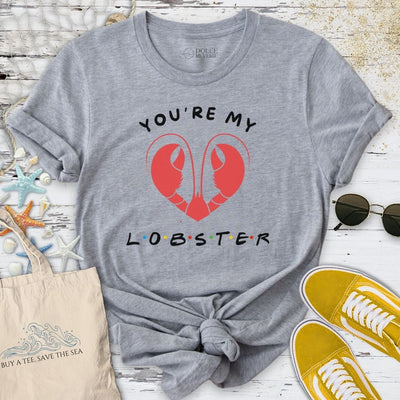 You're My Lobster T-Shirt - Ocean Graphic Tee - Gift for Ocean Lovers - Unisex