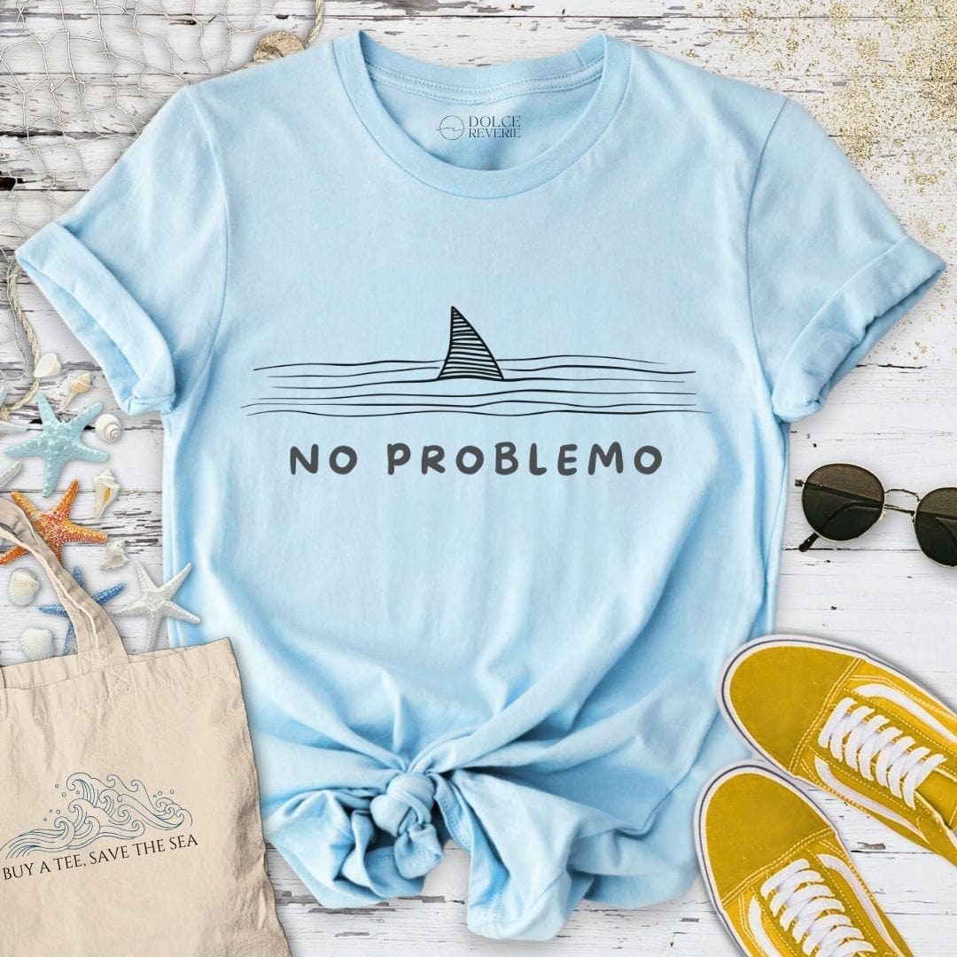No Problemo T-Shirt - Ocean Graphic Tee - Gift for Ocean Lovers - Unisex