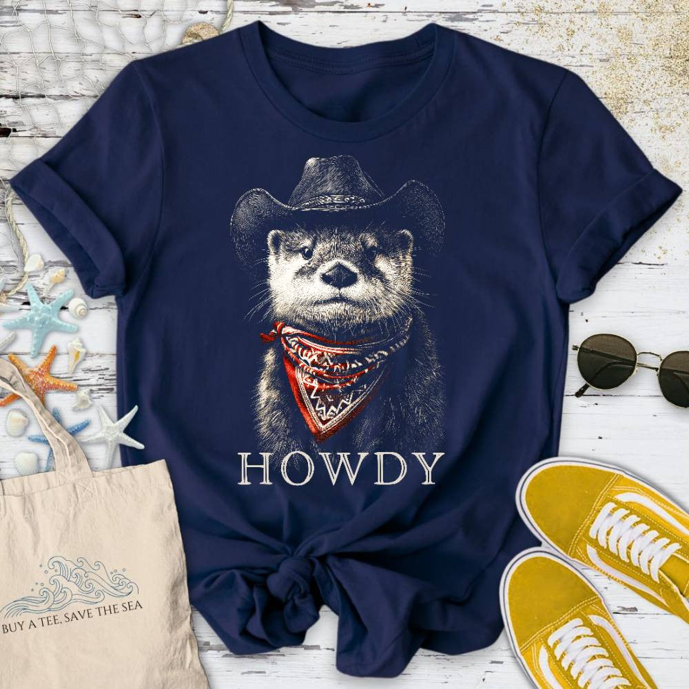 Howdy Otter T-Shirt - Ocean Graphic Tee - Gift for Ocean Lovers - Unisex