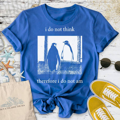 I Do Not Think, I Do Not Am T-Shirt - Ocean Graphic Tee - Gift for Ocean Lovers - Unisex