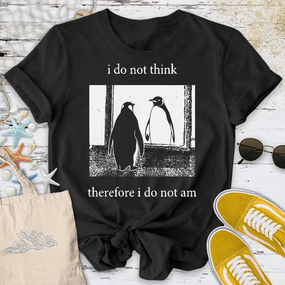 I Do Not Think, I Do Not Am T-Shirt - Ocean Graphic Tee - Gift for Ocean Lovers - Unisex
