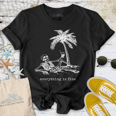 Everything Is Fine Skeleton T-Shirt - Ocean Graphic Tee - Gift for Ocean Lovers - Unisex