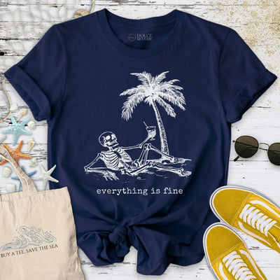 Everything Is Fine Skeleton T-Shirt - Ocean Graphic Tee - Gift for Ocean Lovers - Unisex