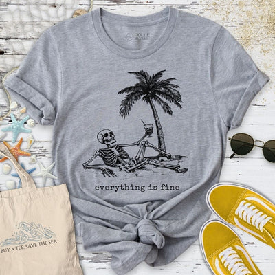 Everything Is Fine Skeleton T-Shirt - Ocean Graphic Tee - Gift for Ocean Lovers - Unisex