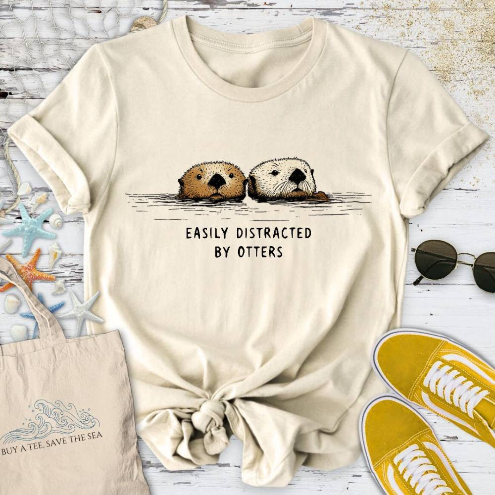 Distracted By Otters T-Shirt - Ocean Graphic Tee - Gift for Ocean Lovers - Unisex